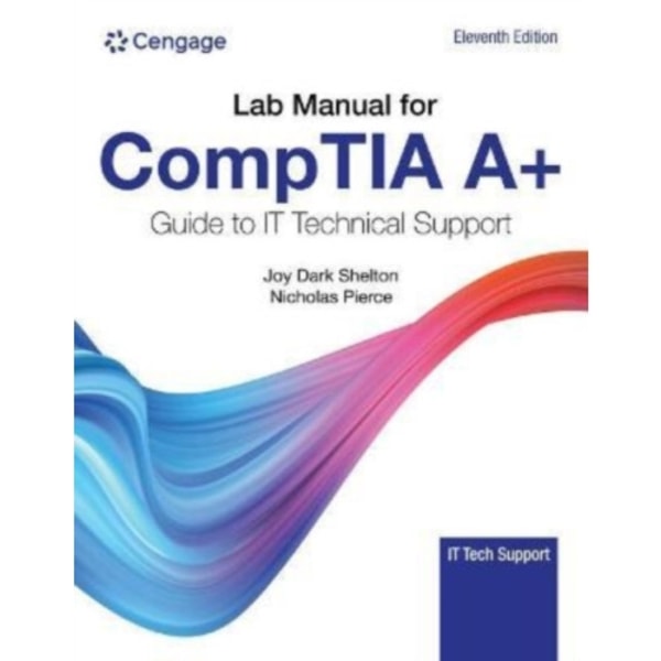 Lab Manual for CompTIA A+ Guide to Information Technology Technical  Support (häftad, eng)