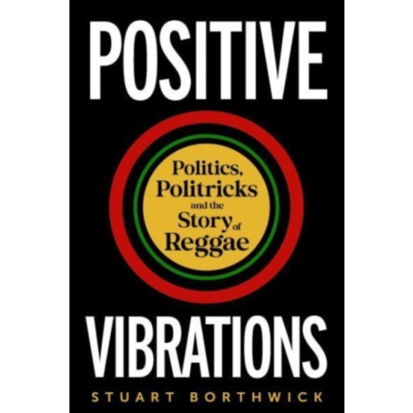 Positive Vibrations (inbunden, eng)