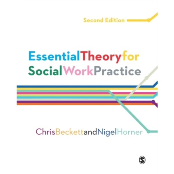 Essential Theory for Social Work Practice (häftad, eng)