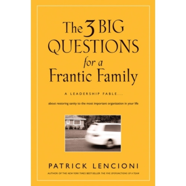The 3 Big Questions for a Frantic Family (inbunden, eng)