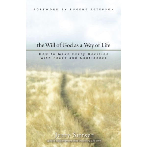 The Will of God as a Way of Life (häftad, eng)