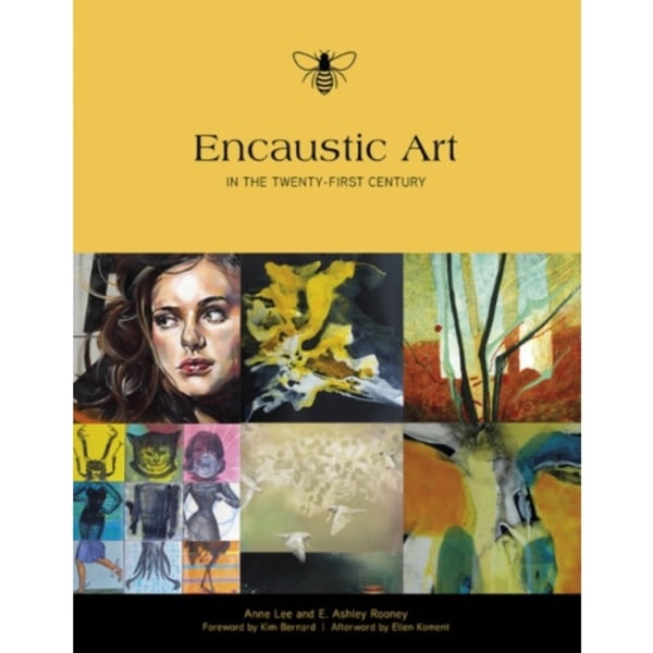 Encaustic Art in the Twenty-First Century (inbunden, eng)