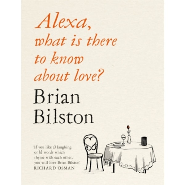 Alexa, what is there to know about love? (häftad, eng)