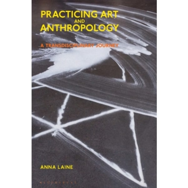 Practicing Art and Anthropology (häftad, eng)