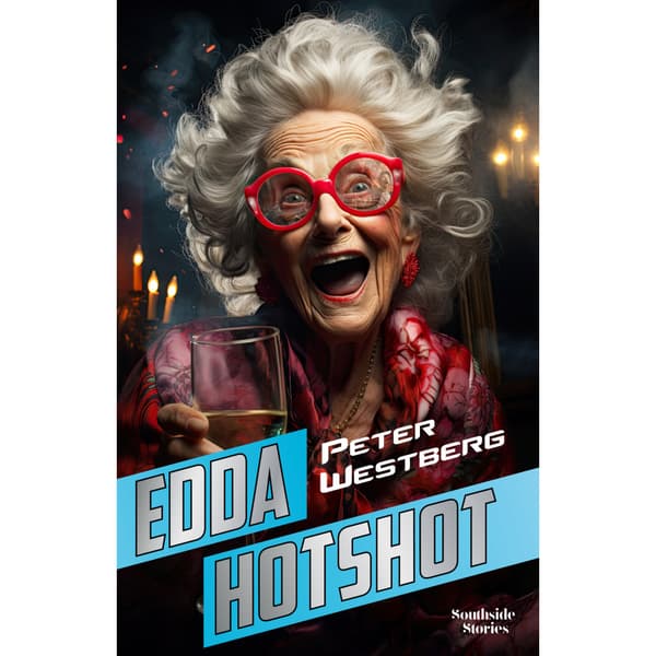 Edda Hotshot (inbunden)
