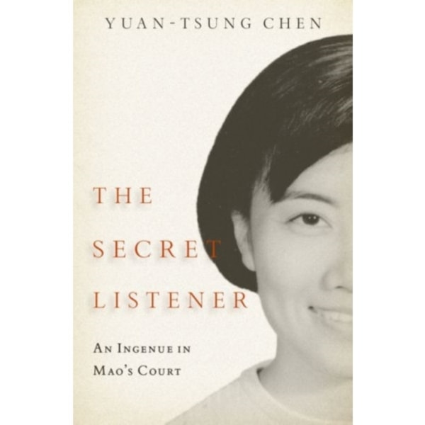 The Secret Listener (inbunden, eng)