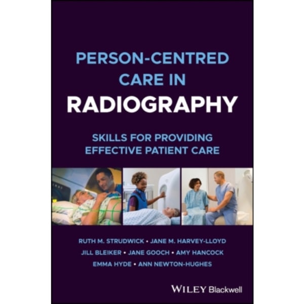 Person-centred Care in Radiography (häftad, eng)