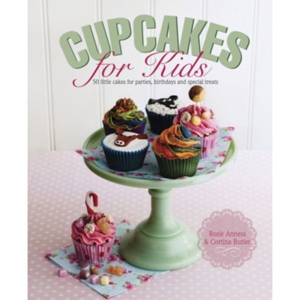 Cupcakes for Kids (inbunden, eng)