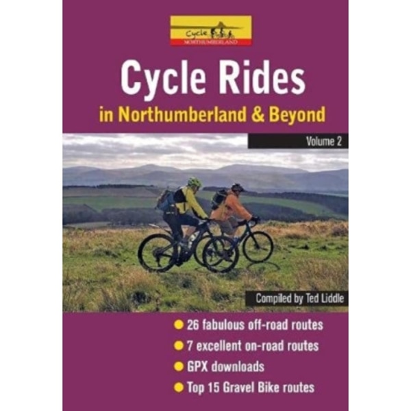 Cycle Rides in Northumberland and Beyond - Volume 2 (bok, spiral, eng)