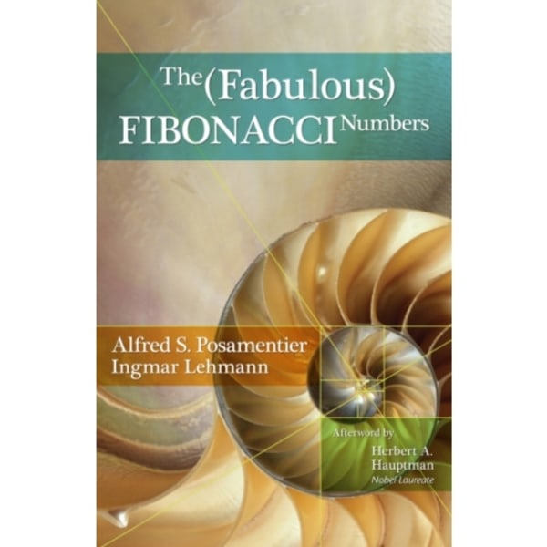The Fabulous Fibonacci Numbers (häftad, eng)