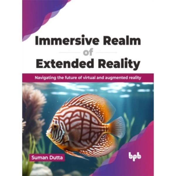 Immersive Realm of Extended Reality (häftad, eng)