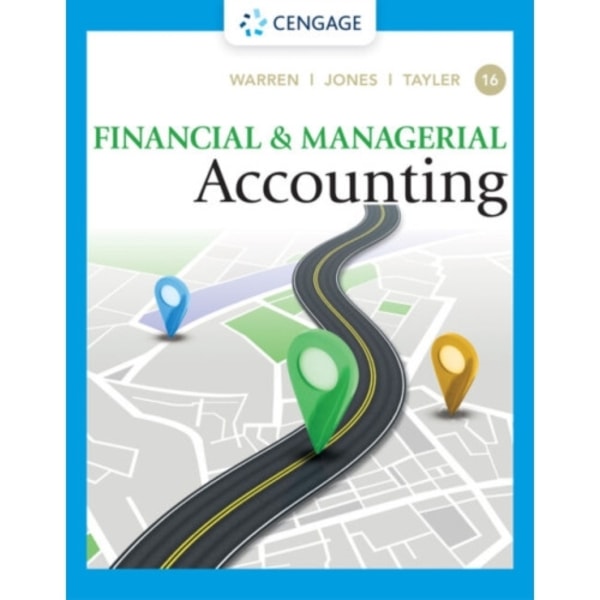 Financial & Managerial Accounting (inbunden, eng)