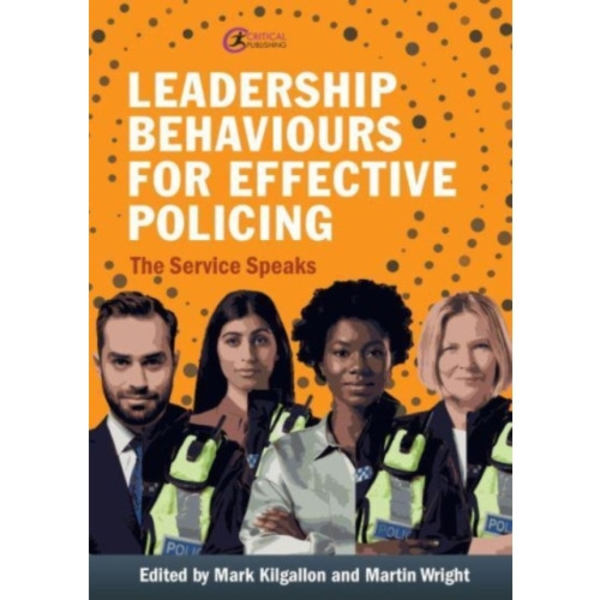Leadership Behaviours for Effective Policing (häftad, eng)