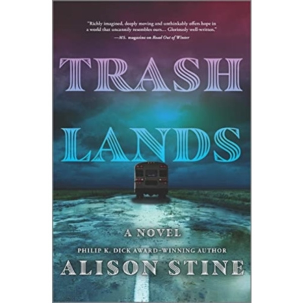 TRASHLANDS (inbunden, eng)