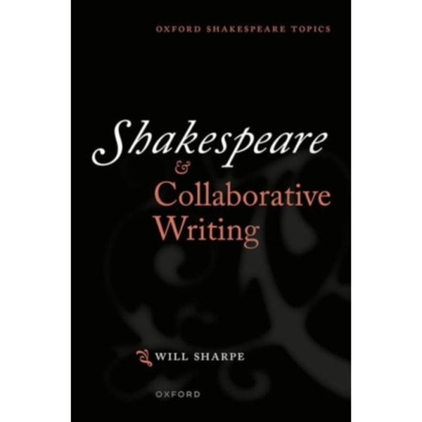 Shakespeare & Collaborative Writing (häftad, eng)
