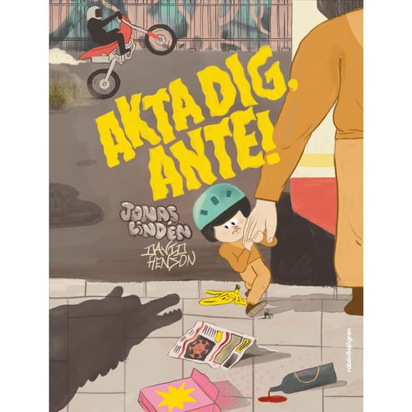 Akta dig, Ante! (inbunden)