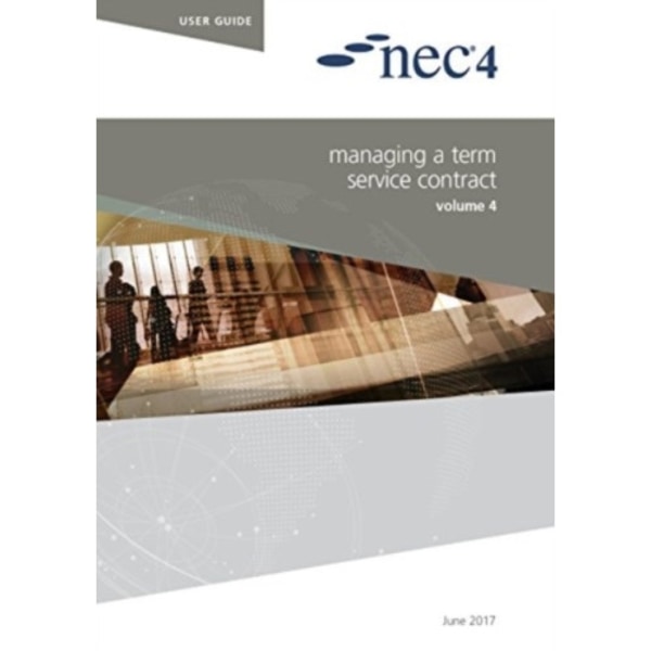 NEC4: Managing a Term Service Contract (häftad, eng)