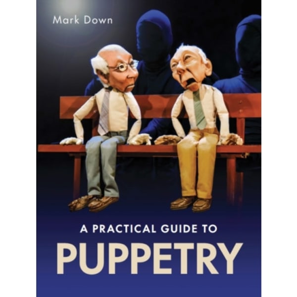 Practical Guide to Puppetry (häftad, eng)