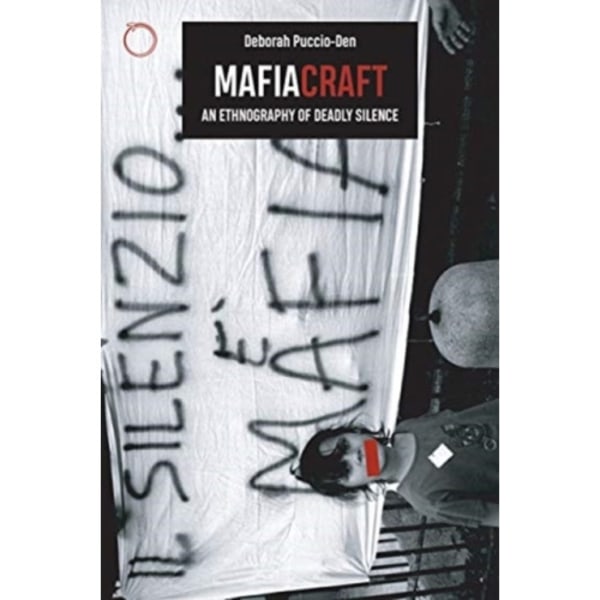 Mafiacraft – An Ethnography of Deadly Silence (häftad, eng)