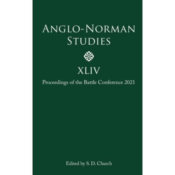 Anglo-Norman Studies XLIV (inbunden, eng)