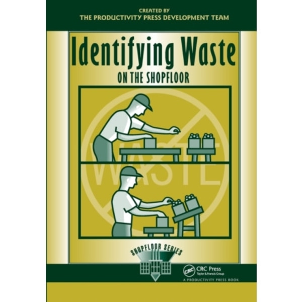 Identifying Waste on the Shopfloor (häftad, eng)