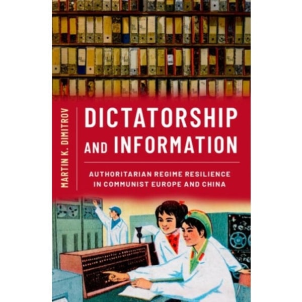 Dictatorship and Information (häftad, eng)