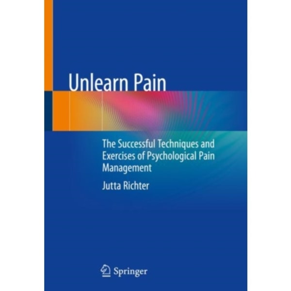 Unlearn Pain (häftad, eng)