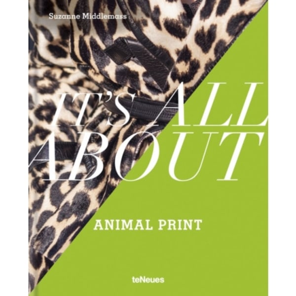 It’s All About Animal Print (inbunden, eng)