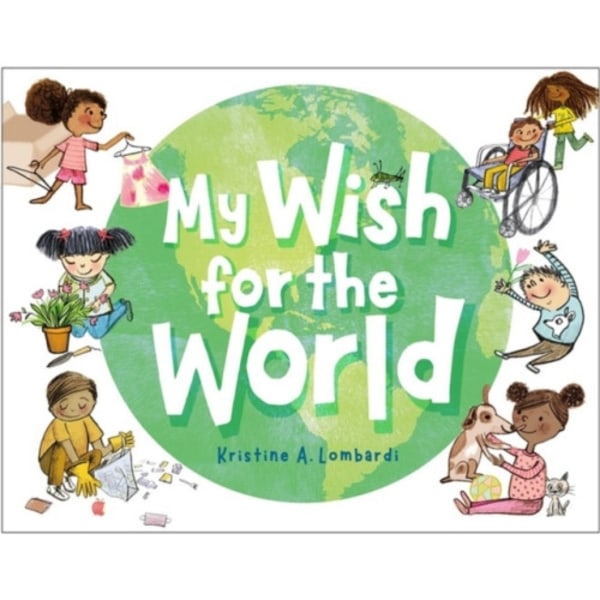 My Wish for the World (inbunden, eng)