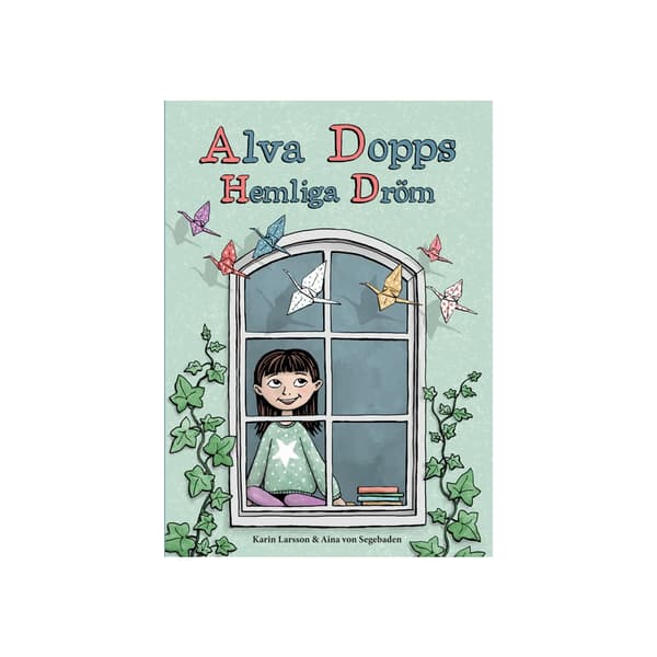 Alva Dopps hemliga dröm (inbunden)