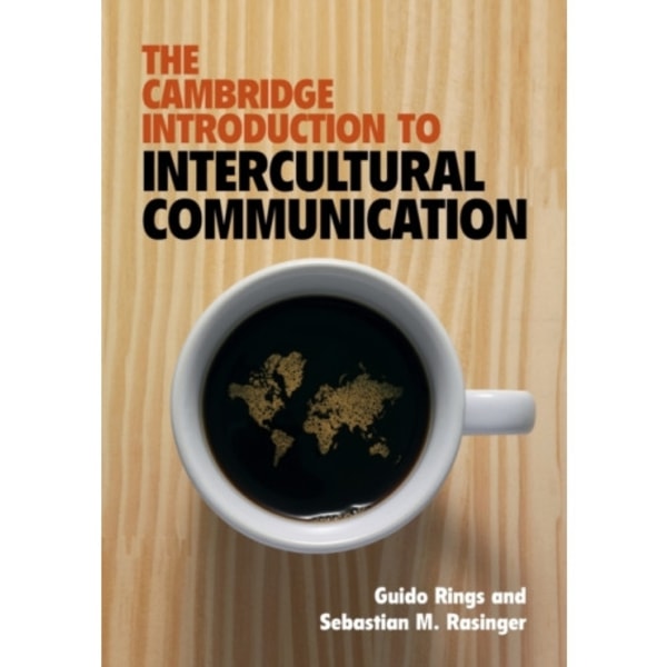 The Cambridge Introduction to Intercultural Communication (häftad, eng)