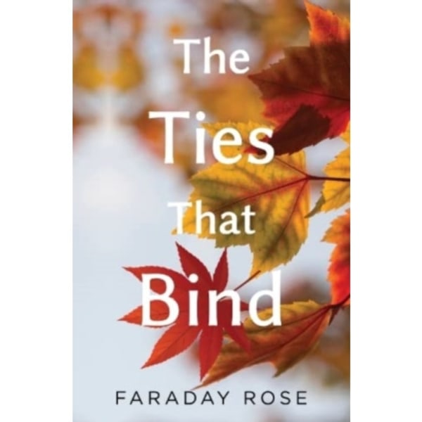 The Ties that Bind (häftad, eng)