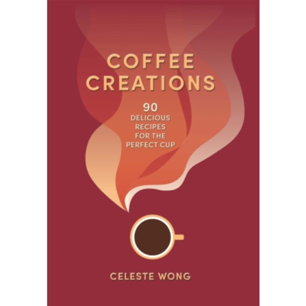 Coffee Creations (inbunden, eng)