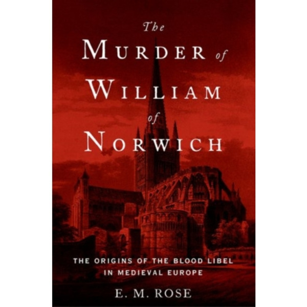 The Murder of William of Norwich (häftad, eng)