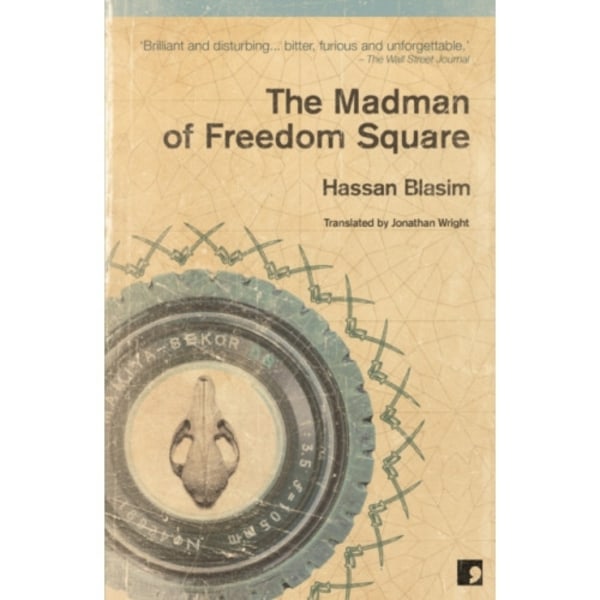 The Madman of Freedom Square (häftad, eng)