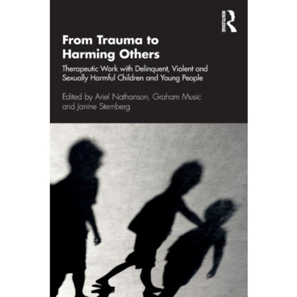 From Trauma to Harming Others (häftad, eng)
