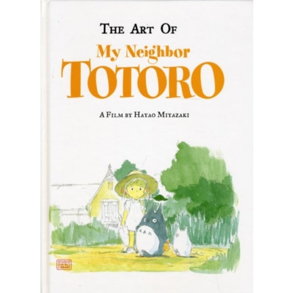 The Art of My Neighbor Totoro (inbunden, eng)