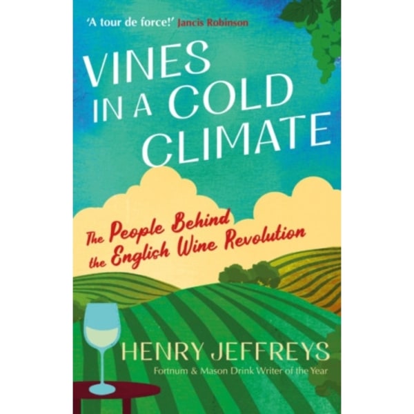 Vines in a Cold Climate (häftad, eng)