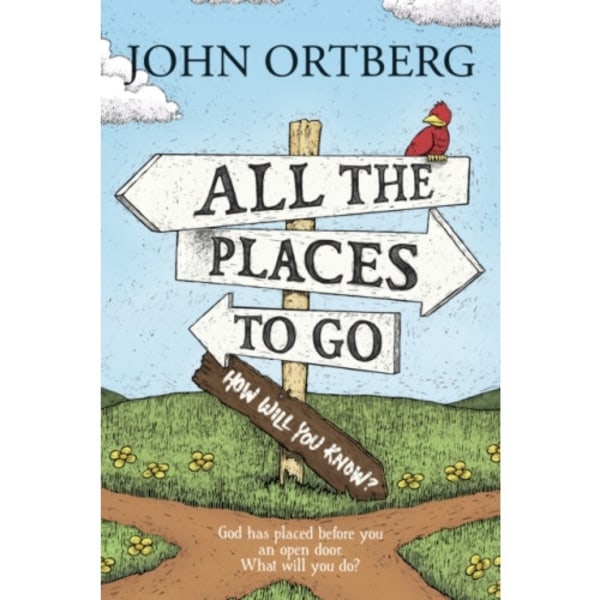 All the Places to Go . . . How Will You Know? (häftad, eng)