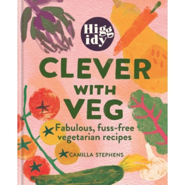 Higgidy Clever with Veg (inbunden, eng)