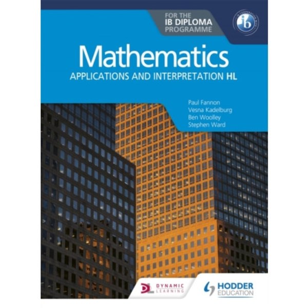 Mathematics for the IB Diploma: Applications and interpretation HL (häftad, eng)