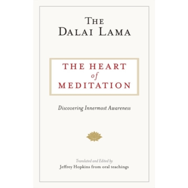 The Heart of Meditation (häftad, eng)