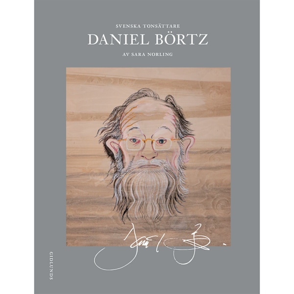 Svenska tonsättare. Daniel Börtz (bok, flexband)