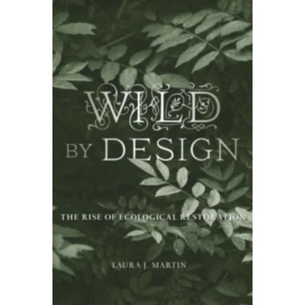 Wild by Design (inbunden, eng)