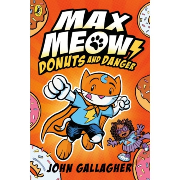 Max Meow Book 2: Donuts and Danger (häftad, eng)