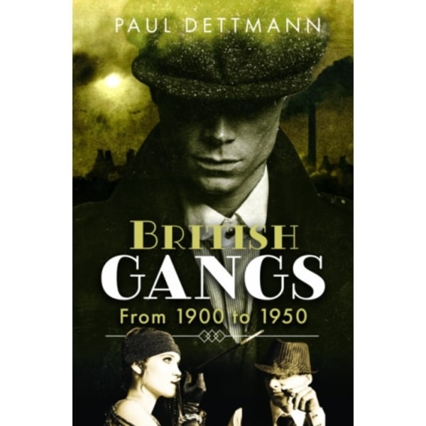 British Gangs (inbunden, eng)