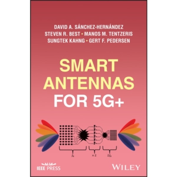 Smart Antennas for 5G+ (inbunden, eng)