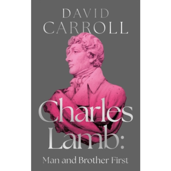 Charles Lamb: Man and Brother First (häftad, eng)