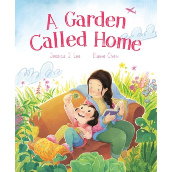 A Garden Called Home (inbunden, eng)