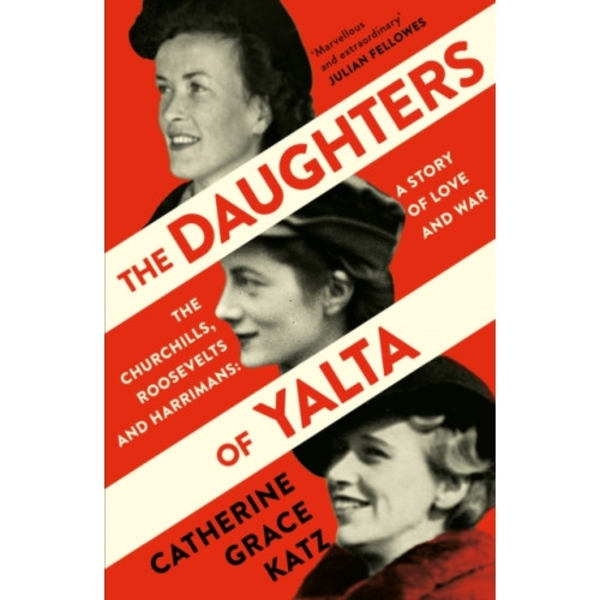 The Daughters of Yalta (häftad, eng)
